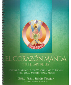 EL CORAZÓN MANDA - GURU PREM SINGH LIBRO
